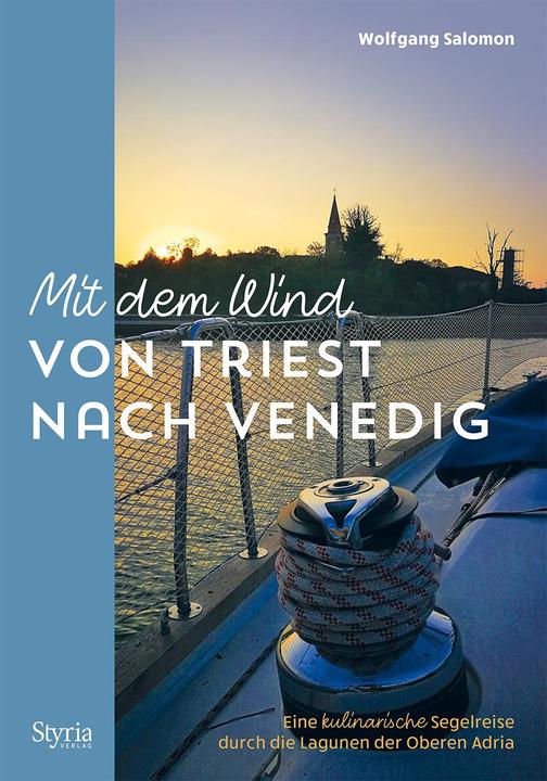 Actual product image Mit dem Wind von Triest nach Venedig (German, Wolfgang Salomon, 2024)