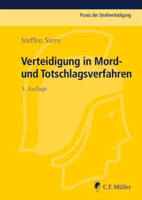 Verteidigung in Mord- und Totschlagsverfahren (German, Steffen Stern, 2012)