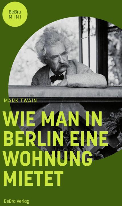 Actual product image Wie man in Berlin eine Wohnung mietet (German, Mark Twain, Horst Fugger, 2024)