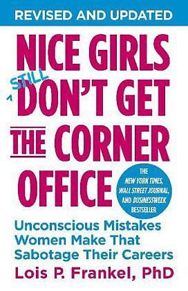 Produktbild Nice Girls Don't Get the Corner Office (Englisch, PhD Lois P. Frankel, 2014)
