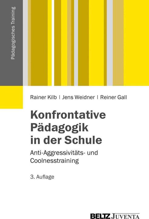 Actual product image Konfrontative Pädagogik in der Schule (German, Jens Weidner, Rainer Kilb, Reiner Gall, 2013)