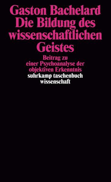 Actual product image Die Bildung des wissenschaftlichen Geistes (German, Gaston Bachelard, 1987)