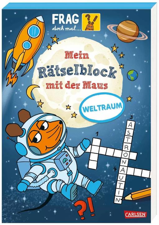 Produktbild Frag doch mal... die Maus: Mein Rätselblock mit der Maus - Weltraum (Deutsch, Christine Mildner, Meike Teichmann, 2023)