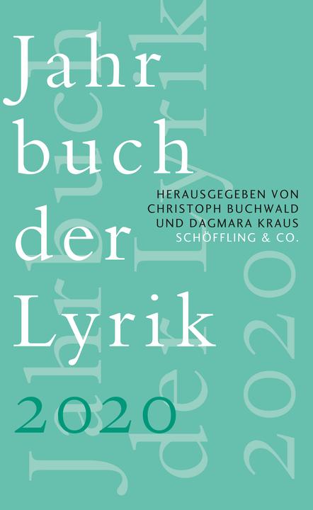 Produktbild Jahrbuch der Lyrik 2020 (Deutsch, Dagmara Kraus, Christoph Buchwald, 2020)