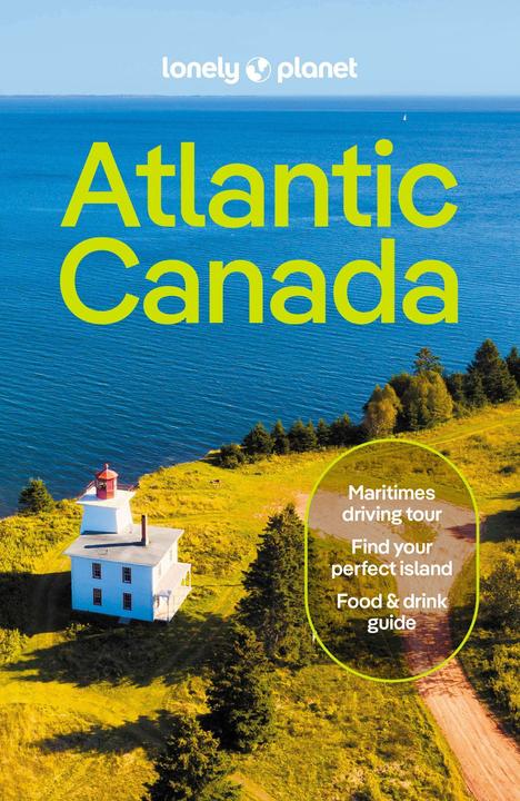 Produktbild Atlantic Canada (Englisch, Darcy Rhyno, Carolyn B Heller, Jennifer Bain, Lonely Planet, Cathy Donaldson, 2024)