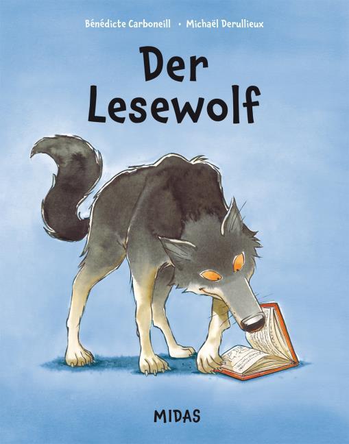 Produktbild Der Lesewolf (Deutsch, Bénédicte Carboneill, 2018)