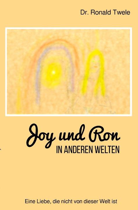 Produktbild Joy und Ron - In anderen Welten (Deutsch, Ronald Twele, 2018)