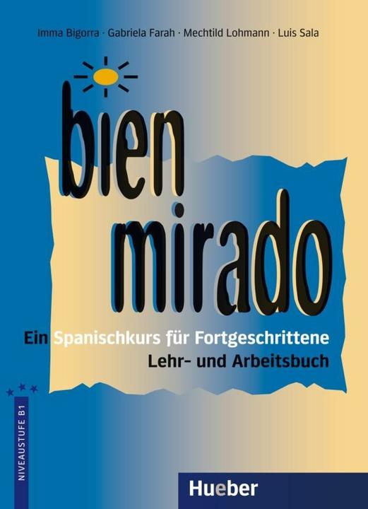 Produktbild Bien mirado. Lehr- und Arbeitsbuch (Deutsch, Luis Sala Martín, 2019)