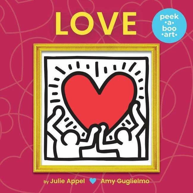 Love (Peek-A-Boo Art) (English, Amy Guglielmo, Julie Appel, 2020)