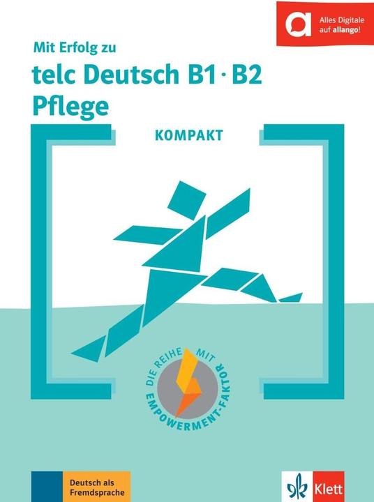 Energy Label KOMPAKT Mit Erfolg zu telc Deutsch B1-B2 Pflege (German, Milena Angioni, Sandra Hohmann, 2020)