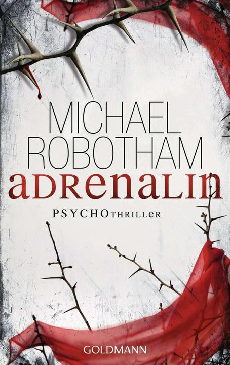 Adrenalin (German, Michael Robotham, 2011)