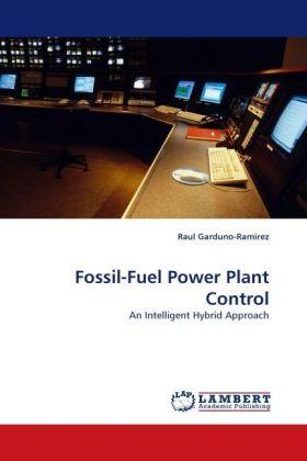 Produktbild Fossil-Fuel Power Plant Control (Deutsch, Raul Garduno-Ramirez, 2010)