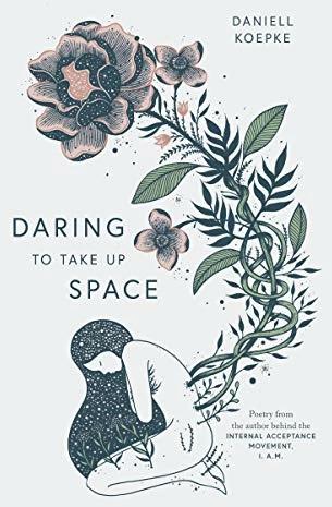 Produktbild Daring To Take Up Space (Englisch, Danielle Koepke, 2023)