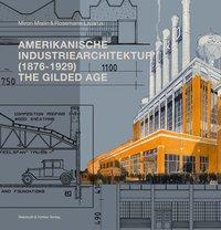 Produktbild Amerikanische Industriearchitektur (1876-1929) (Deutsch, Lazarus Mislin, Miron, 2020)