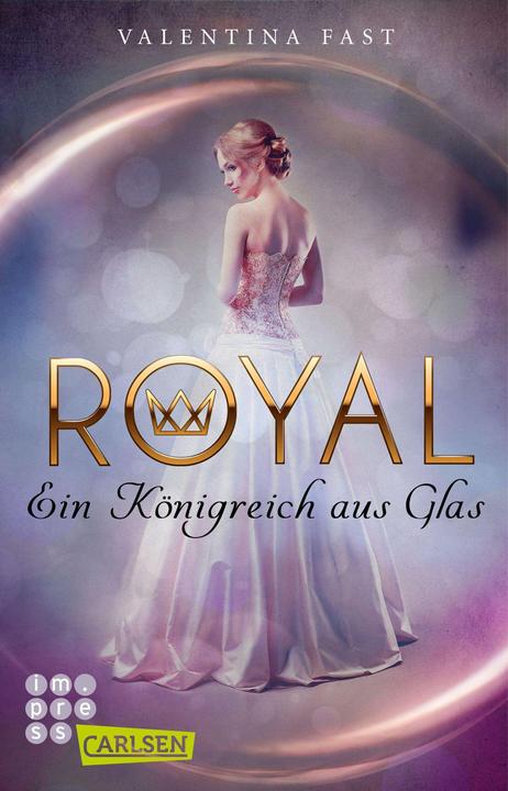 Produktbild Royal: Ein Königreich aus Glas (Valentina Fast, Deutsch)