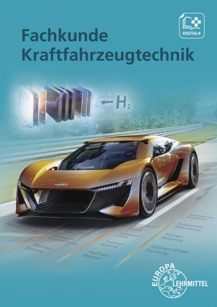 Fachkunde Kraftfahrzeugtechnik (Deutsch, Wolfgang Keil, Bernd Schlögl, Uwe Heider, Richard Fischer, Alois Wimmer, Tobias Gscheidle, Berthold Hohmann, Jochen Mann, Rainer Lohuis, Rolf Gscheidle, 2019)