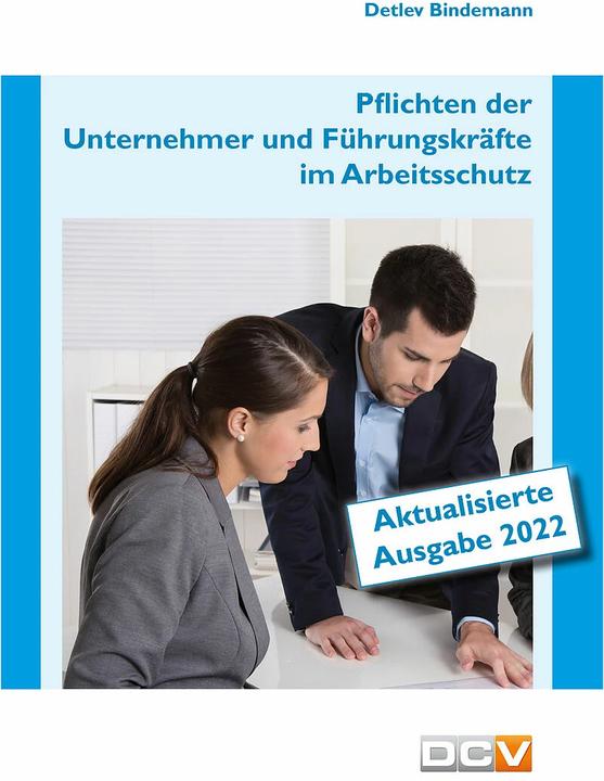 Actual product image Pflichten der Unternehmer und Führungskräfte im Arbeitsschutz (German, Detlev Bindemann, 2022)