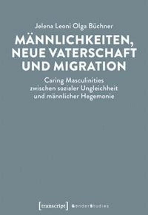 Image du produit Männlichkeiten, neue Vaterschaft und Migration (Allemand, Büchner, JelenaLeoniOlga, 2025)