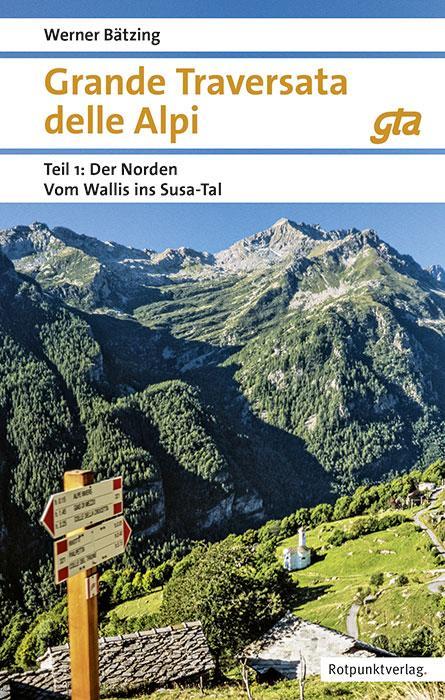 Produktbild Grande Traversata delle Alpi Norden (Deutsch, Michael Kleider, Werner Bätzing, 2024)