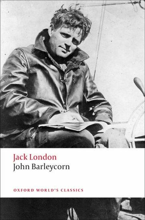 Actual product image John Barleycorn ( 'Alcoholic Memoirs' ) (English, John Sutherland, Jack London, 2009)