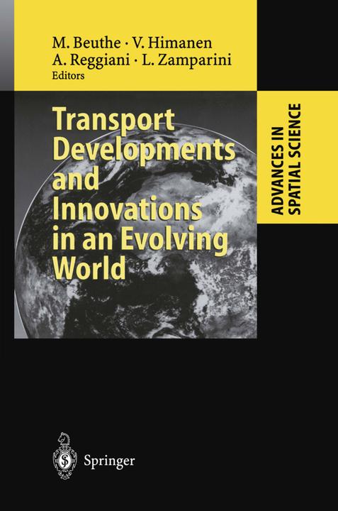 Produktbild Transport Developments and Innovations in an Evolving World (Aura Reggiani, Luca Zamparini, Michel Beuthe, Veli Himanen, 2010)
