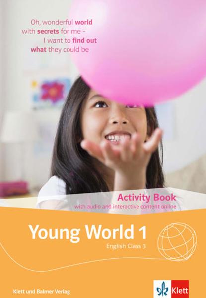 Produktbild Young World 1. 3rd year. Activity Book with audio and interactive content online. (Englisch, 2018)