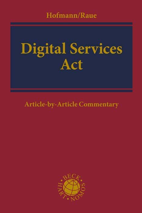 Immagine prodotto Hofmann:Digital Services Act (Inglese, Franz Hofmann, Benjamin Raue, 2024)
