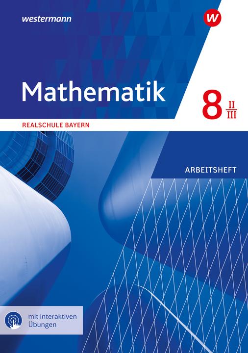Produktbild Mathematik 8. Arbeitsheft WPF II/III mit interaktiven Lösungen. Realschulen. Bayern (Deutsch, 2024)