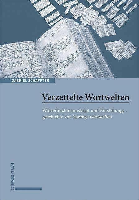 Produktbild Verzettelte Wortwelten (Deutsch, Gabriel Schaffter, 2023)