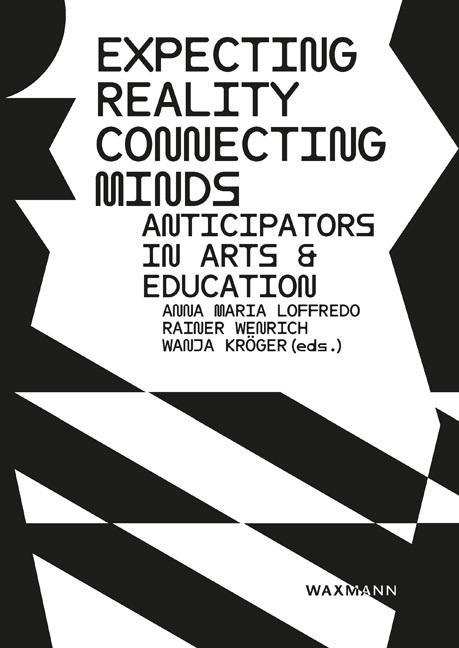 Produktbild Expecting Reality - Connecting Minds (Englisch, Rainer Wenrich, Anna Maria Loffredo, Wanja Kröger, 2024)