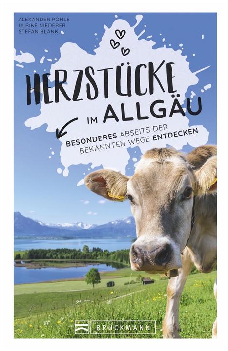 Produktbild Herzstücke im Allgäu (Deutsch, Alexander Pohle, Ulrike Niederer, 2021)
