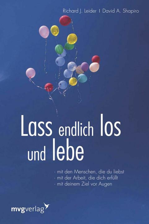 Produktbild Lass endlich los und lebe (Deutsch, David A. Shapiro, 2005)