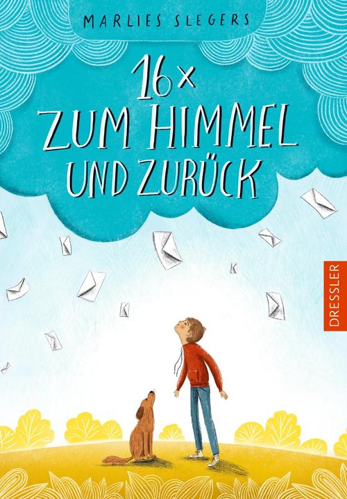 Produktbild 16 x zum Himmel und zurück (Deutsch, Marlies Slegers, 2022)