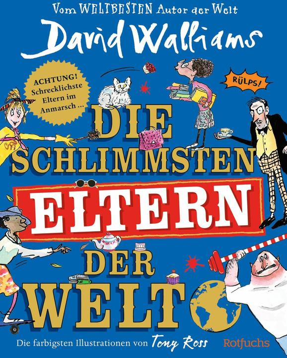 Produktbild Rotfuchs Die schlimmsten Eltern der Welt (Deutsch, David Walliams, Bettina Münch, Tony Ross, 2024)
