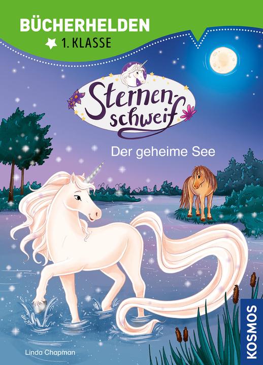 Produktbild Kosmos Sternenschweif, Bücherhelden 1. Klasse, Der geheime See (Deutsch, Linda Chapman, Anna-Lena Kühler, 2023)