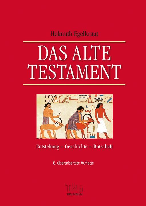 Produktbild Das Alte Testament (Deutsch, Helmuth Egelkraut, 2024)