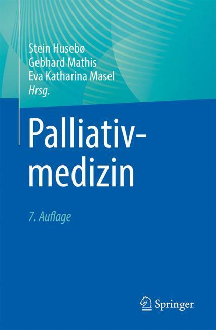 Produktbild Palliativmedizin (Deutsch, Stein Husebø, Eva Katharina Masel, Gebhard Mathis, 2023)