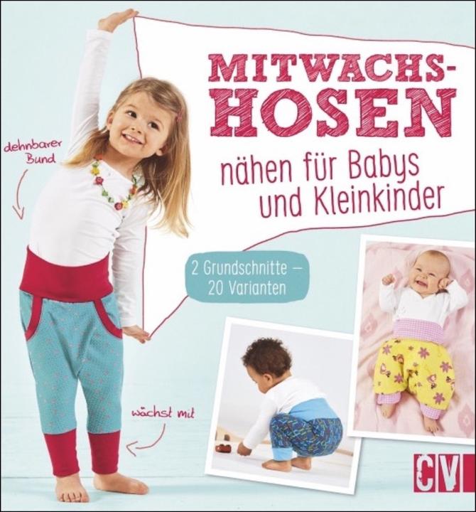 Produktbild Mitwachshosen nähen für Babys und Kleinkinder (Deutsch, 2022)