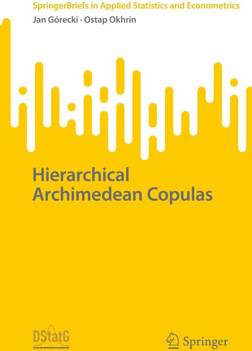 Actual product image Hierarchical Archimedean Copulas (Ostap Okhrin, Jan Górecki, 2024)