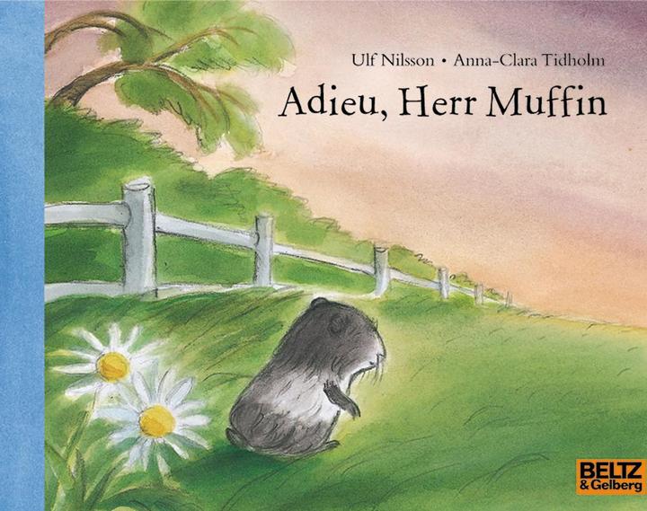 Image du produit Adieu, Herr Muffin (Allemand, Anna-Clara Tidholm, Ole Könnecke, Ulf Nilsson, 2007)