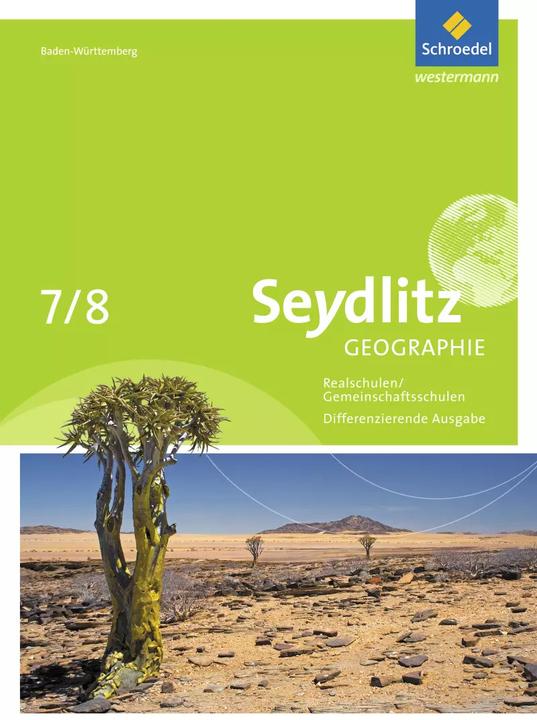 Produktbild Seydlitz Geographie 7/8. Realschulen. Ausgabe 2016. Schülerband. BW (Deutsch, Andreas Langbein, Birgit Neuer, Jürgen Alber, Brigitte Ochsenwadel, Hartmut Meier, 2017)
