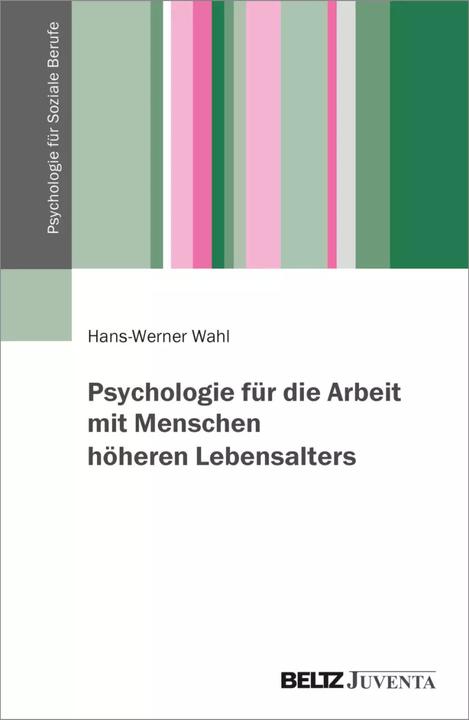 Produktbild Psychologie für die Arbeit mit alten Menschen (Deutsch, Hans-Werner Wahl, 2023)