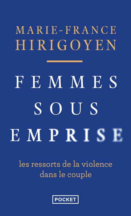 Produktbild Femmes sous emprise : les ressorts de la violence dans le couple (Französisch, Hirigoyen Marie-France, 2022)