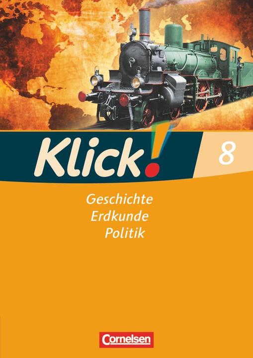 Produktbild Klick! Geschichte, Erdkunde, Politik 8. SJ. Arbeitsheft (Deutsch, Christine Fink, Wolfgang Humann, Oliverua, 2008)