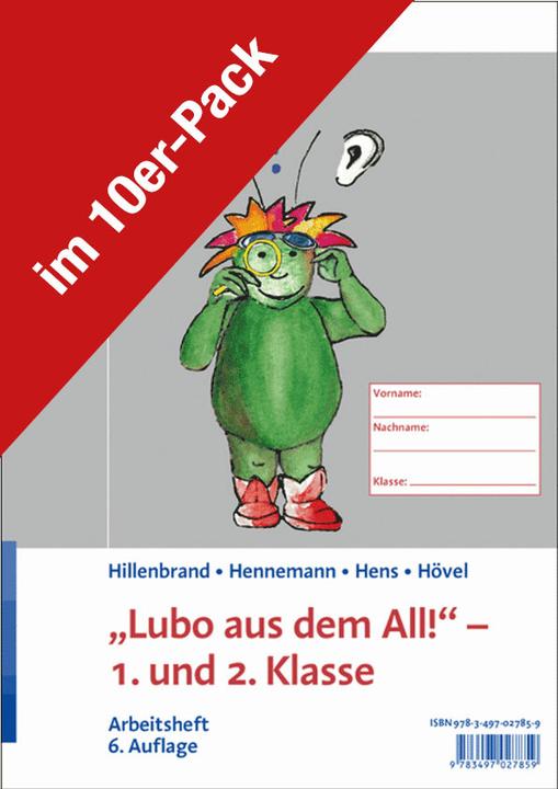 Lubo aus dem All! - 1. und 2. Klasse (Deutsch, Clemens Hillenbrand, Sonja Hens, Dennis Hövel, Thomas Hennemann, 2018)
