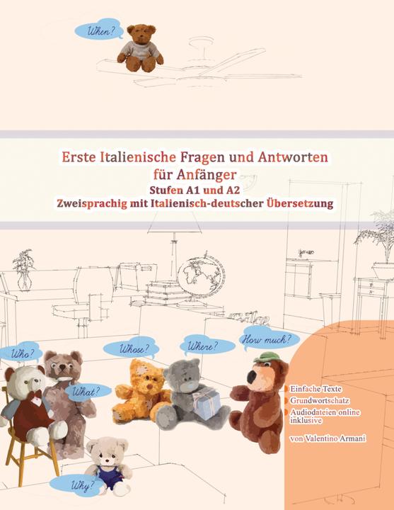 Produktbild Erste Italienische Fragen und Antworten für Anfänger, m. 16 Audio (Deutsch, Italienisch, Audiolego, 2016)