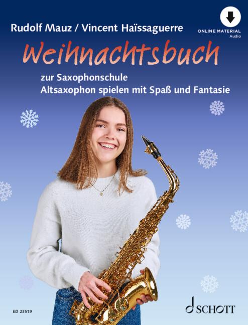 Produktbild Weihnachtsbuch zur Saxophonschule (Deutsch, Rudolf Mauz, Vincent Haissaguerre, 2024)