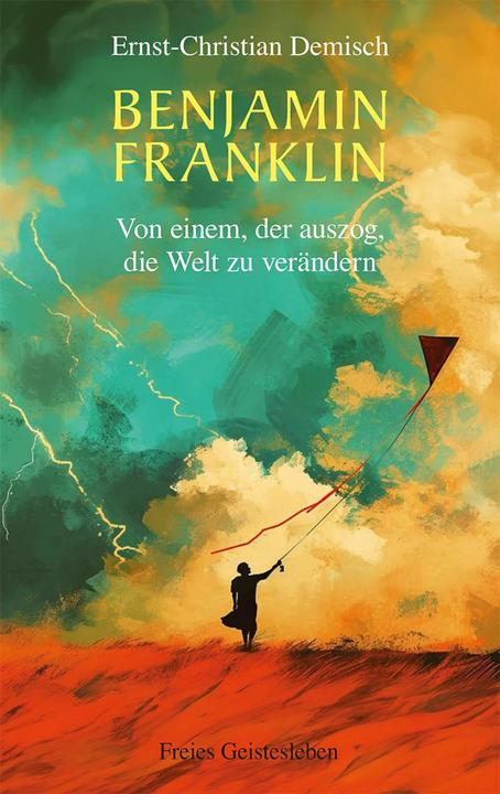 Produktbild Benjamin Franklin (Deutsch, Ernst-Christian Demisch, 2024)