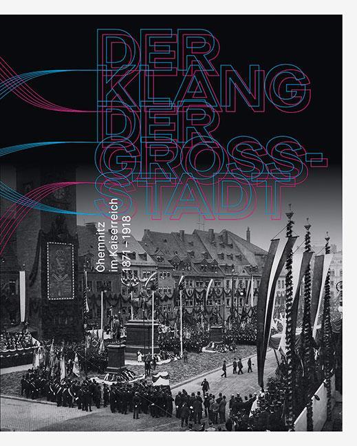 Actual product image Der Klang der Grossstadt (German, Frédéric Bussmann, Uwe Fiedler, Stefan Thiele, Chemnitz Art Collections, Hendrik Thoss, Schlossberg Museum, 2022)