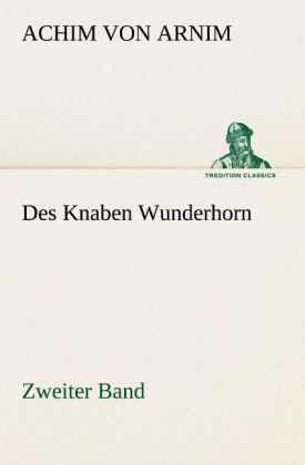 Produktbild Des Knaben Wunderhorn (Deutsch, Achim von Arnim, 2012)